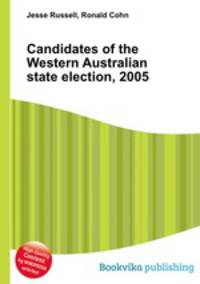 Candidates of the Western Australian state election, 2005