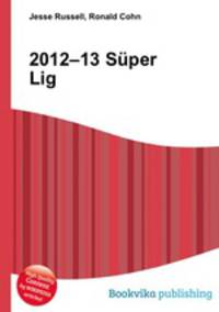 2012–13 Super Lig