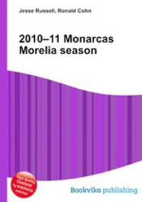 2010–11 Monarcas Morelia season