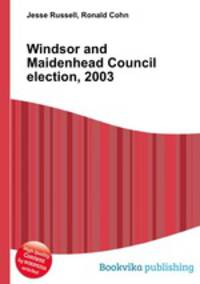 Windsor and Maidenhead Council election, 2003