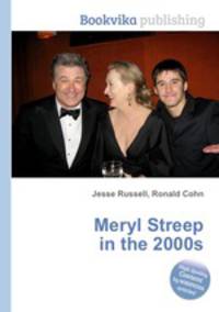 Meryl Streep in the 2000s