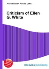 Criticism of Ellen G. White