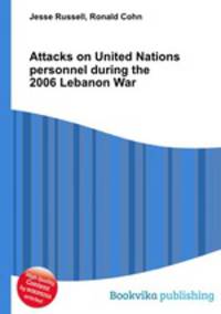 Attacks on United Nations personnel during the 2006 Lebanon War