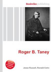 Roger B. Taney