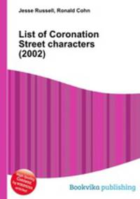 List of Coronation Street characters (2002)