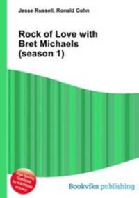 Rock of Love with Bret Michaels (season 1)