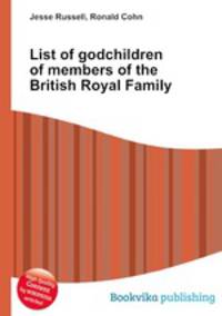 List of godchildren of members of the British Royal Family