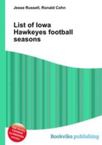 List of Iowa Hawkeyes football seasons