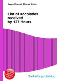 List of accolades received by 127 Hours