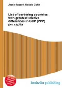 List of bordering countries with greatest relative differences in GDP (PPP) per capita
