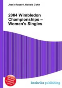 2004 Wimbledon Championships – Women