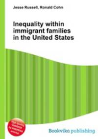 Inequality within immigrant families in the United States