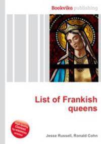 List of Frankish queens