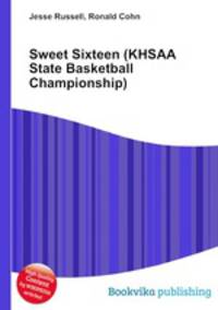 Sweet Sixteen (KHSAA State Basketball Championship)