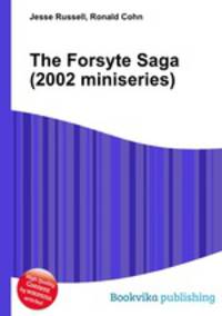 The Forsyte Saga (2002 miniseries)