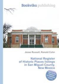 National Register of Historic Places listings in San Miguel County, New Mexico