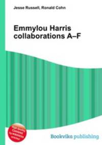 Emmylou Harris collaborations A–F