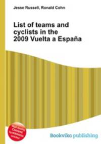 List of teams and cyclists in the 2009 Vuelta a Espana