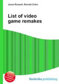 List of video game remakes