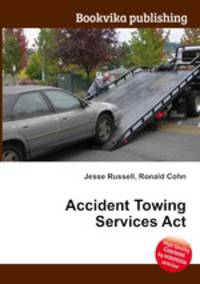 Accident Towing Services Act