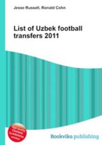 List of Uzbek football transfers 2011