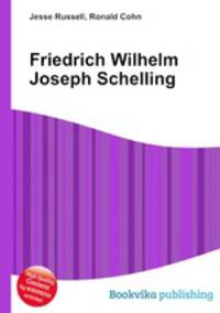 Friedrich Wilhelm Joseph Schelling