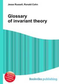 Glossary of invariant theory