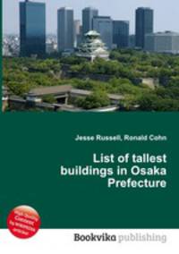 List of tallest buildings in Osaka Prefecture