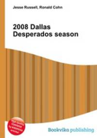 2008 Dallas Desperados season