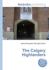 The Calgary Highlanders
