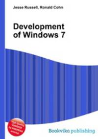 Development of Windows 7