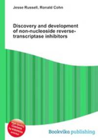 Discovery and development of non-nucleoside reverse-transcriptase inhibitors