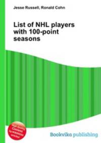 List of NHL players with 100-point seasons