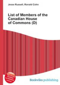 List of Members of the Canadian House of Commons (D)