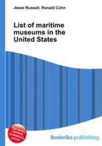 List of maritime museums in the United States