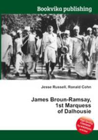 James Broun-Ramsay, 1st Marquess of Dalhousie