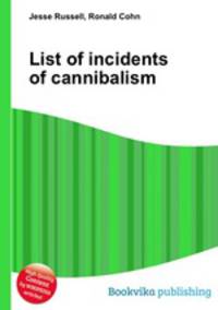 List of incidents of cannibalism