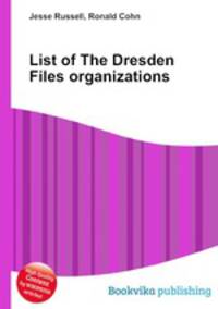 List of The Dresden Files organizations