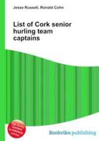 List of Cork senior hurling team captains