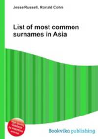 List of most common surnames in Asia