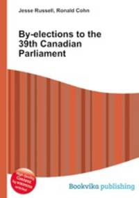 By-elections to the 39th Canadian Parliament
