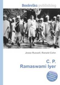 C. P. Ramaswami Iyer