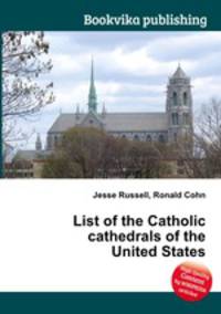 List of the Catholic cathedrals of the United States
