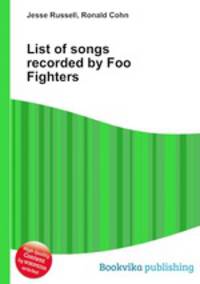 List of songs recorded by Foo Fighters