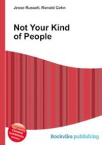 Not Your Kind of People