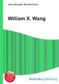 William X. Wang