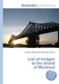 List of bridges to the Island of Montreal