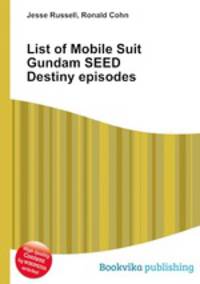 List of Mobile Suit Gundam SEED Destiny episodes