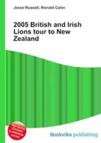 2005 British and Irish Lions tour to New Zealand