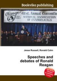 Speeches and debates of Ronald Reagan